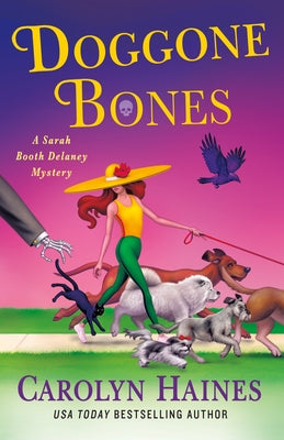 Cover Image for Doggone Bones: A Sarah Booth Delaney Mystery -- Carolyn Haines, Hardcover