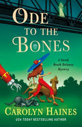 Cover Image for Ode to the Bones: A Sarah Booth Delaney Mystery -- Carolyn Haines, Hardcover