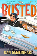Cover Image for Busted -- Dan Gemeinhart, Hardcover