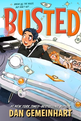 Cover Image for Busted -- Dan Gemeinhart, Hardcover
