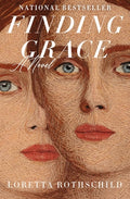 Cover Image for Finding Grace -- Loretta Rothschild, Hardcover