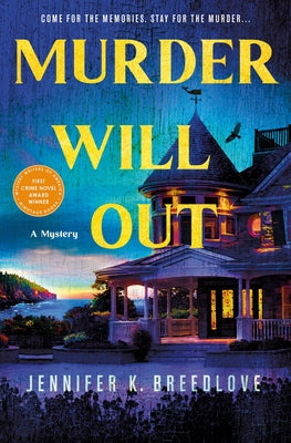 Cover Image for Murder Will Out: A Mystery -- Jennifer K. Breedlove, Hardcover