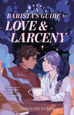 Cover Image for A Barista's Guide to Love & Larceny -- Caroline Bonin, Hardcover
