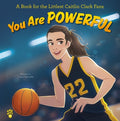 Cover Image for You Are Powerful: A Book for the Littlest Caitlin Clark Fans -- Odd Dot, Hardcover