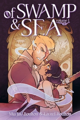 Cover Image for Of Swamp & Sea Volume 1 -- Mia Jay Boulton, Hardcover