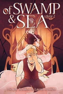 Cover Image for Of Swamp & Sea Volume 2 -- Mia Jay Boulton, Paperback