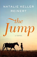 Cover Image for The Jump -- Natalie Keller Reinert, Hardcover