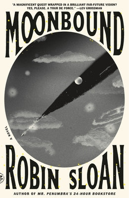 Cover Image for Moonbound -- Robin Sloan, Paperback