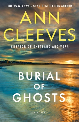 Cover Image for Burial of Ghosts -- Ann Cleeves, Paperback