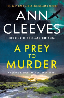 Cover Image for A Prey to Murder: A George & Molly Palmer-Jones Novel -- Ann Cleeves, Paperback