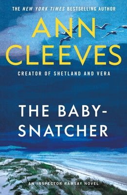 Cover Image for The Baby-Snatcher: An Inspector Ramsay Novel -- Ann Cleeves, Paperback