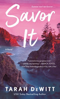Cover Image for Savor It: A Spunes Novel -- Tarah DeWitt, Mass Market Paperback