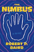 Cover Image for The Nimbus -- Robert P. Baird, Hardcover