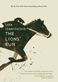 Cover Image for The Lions' Run -- Sara Pennypacker, Hardcover