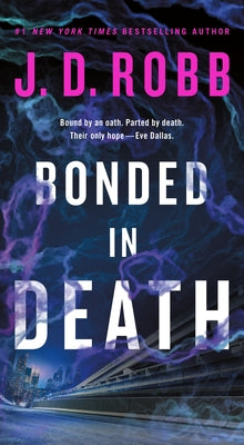 Cover Image for Bonded in Death -- J. D. Robb, Mass Market Paperback