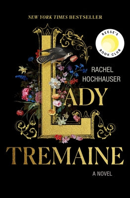 Cover Image for Lady Tremaine: Reese's Book Club Pick (a Novel) -- Rachel Hochhauser, Hardcover