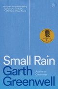 Cover Image for Small Rain -- Garth Greenwell, Paperback