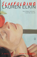 Cover Image for Scaffolding -- Lauren Elkin, Paperback