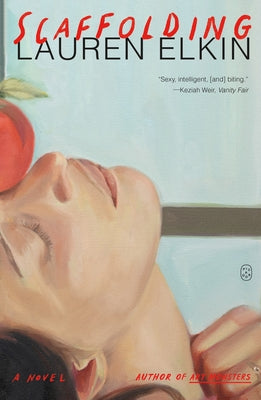 Cover Image for Scaffolding -- Lauren Elkin, Paperback