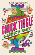 Cover Image for Lucky Day -- Chuck Tingle, Paperback