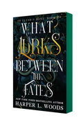 Cover Image for What Lurks Between the Fates: Of Flesh & Bone, Book Three -- Harper L. Woods, Paperback