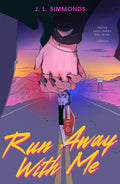 Cover Image for Run Away with Me -- J. L. Simmonds, Paperback