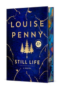 Cover Image for Still Life Deluxe Edition: A Chief Inspector Gamache Novel -- Louise Penny, Hardcover