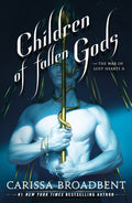 Cover Image for Children of Fallen Gods -- Carissa Broadbent, Hardcover