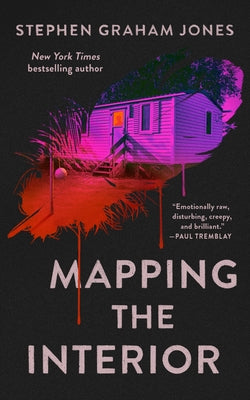 Cover Image for Mapping the Interior -- Stephen Graham Jones, Paperback