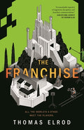 Cover Image for The Franchise -- Thomas Elrod, Hardcover