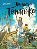 Cover Image for Journey to Tomioka: A Graphic Novel -- Laurent Galandon, Hardcover
