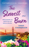 Cover Image for The Slowest Burn -- Sarah Chamberlain, Mass Market Paperback