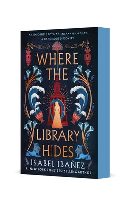 Cover Image for Where the Library Hides -- Isabel Ibañez, Paperback