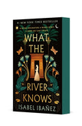 Cover Image for What the River Knows -- Isabel Ibañez, Paperback