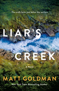Cover Image for Liar's Creek -- Matt Goldman, Paperback