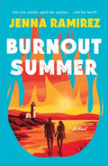 Cover Image for Burnout Summer -- Jenna Ramirez, Paperback