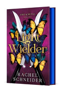 Cover Image for Light Wielder: Fire & Metal: Book Two -- Rachel Schneider, Hardcover