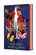 Cover Image for Metal Slinger: Fire & Metal: Book One -- Rachel Schneider, Hardcover