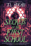 Cover Image for Secrets of the First School -- T. L. Huchu, Paperback