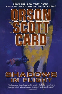 Cover Image for Shadows in Flight -- Orson Scott Card, Paperback