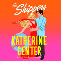 Cover Image for The Shippers -- Katherine Center, Compact Disc