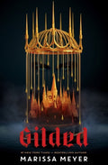 Cover Image for Gilded -- Marissa Meyer, Hardcover