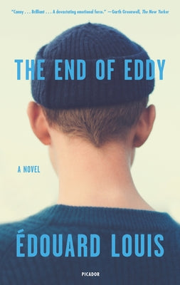 Cover Image for The End of Eddy -- Édouard Louis, Paperback