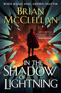 Cover Image for In the Shadow of Lightning -- Brian McClellan, Paperback