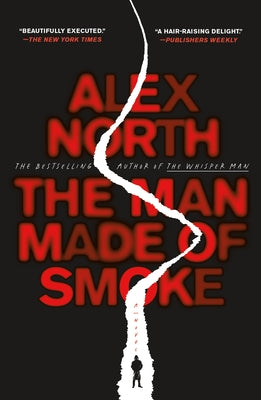 Cover Image for The Man Made of Smoke -- Alex North, Paperback