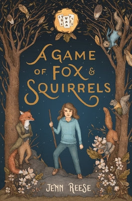 Cover Image for A Game of Fox & Squirrels -- Jenn Reese, Paperback