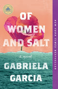 Cover Image for Of Women and Salt -- Gabriela Garcia, Paperback
