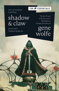 Cover Image for Shadow & Claw: The First Half of the Book of the New Sun -- Gene Wolfe, Paperback