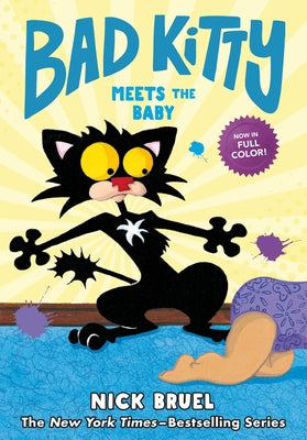 Cover Image for Bad Kitty Meets the Baby (Full-Color Edition) -- Nick Bruel, Hardcover