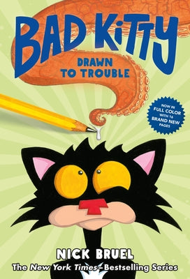Cover Image for Bad Kitty Drawn to Trouble (Full-Color Edition) -- Nick Bruel, Hardcover